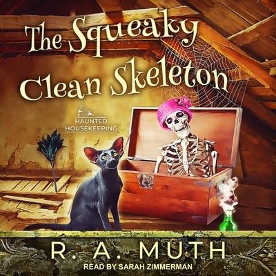 The Squeaky Clean Skeleton Lib/E - R. a. Muth