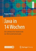 Cover-Bild zum Titel 'Java in 14 Wochen' von 'Kaspar Riesen'