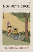 Cover-Bild zum Titel 'Moy Moy's Circle' von 'Suchitra Shenoy'