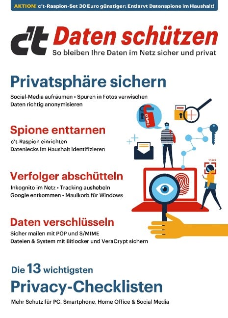 c't Daten schützen - So bleiben Ihre Daten im Netz sicher und privat - C'T Redaktion
