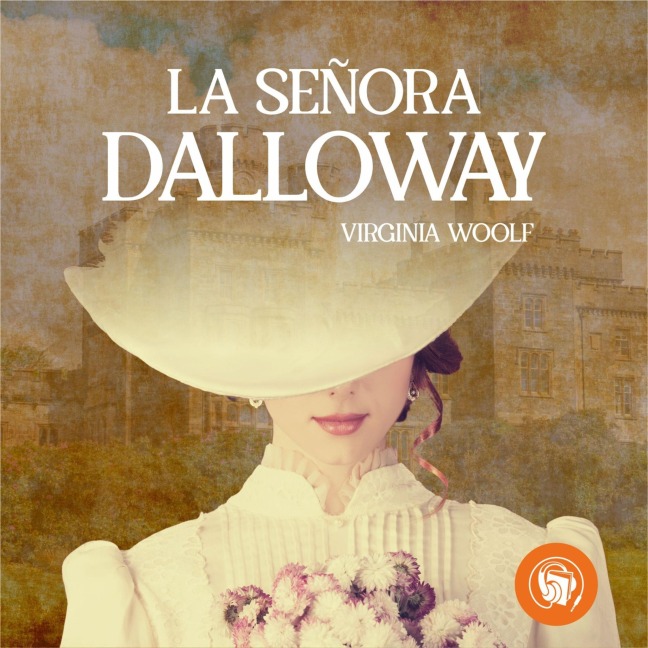 La señora Dalloway - Virginia Woolf