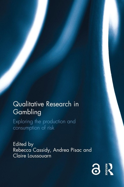 Qualitative Research in Gambling - 