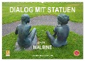 Dialog mit Statuen von Malbine (Wandkalender 2024 DIN A2 quer), CALVENDO Monatskalender - Fru. Ch Fru. Ch