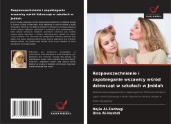 Cover-Bild zum Titel 'Rozpowszechnienie i zapobieganie wszawicy w¿ród dziewcz¿t w szko¿ach w Jeddah' von 'Najia Al-Zanbagi, Dina Al-Hashdi'