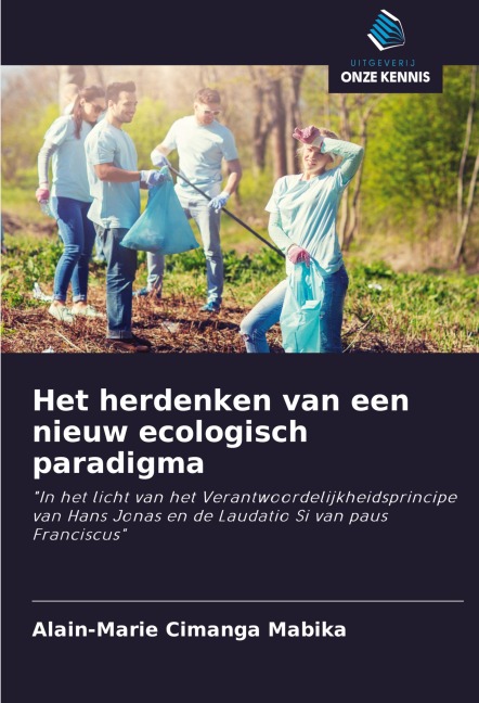 Het herdenken van een nieuw ecologisch paradigma - Alain-Marie Cimanga Mabika