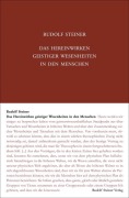 Cover-Bild zum Titel 'Das Hereinwirken geistiger Wesenheiten in den Menschen' von 'Rudolf Steiner'