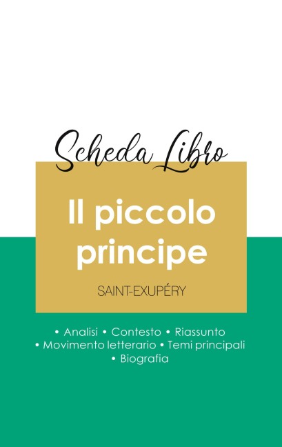 Scheda libro Il piccolo principe di Antoine de Saint-Exupéry (analisi letteraria di riferimento e riassunto completo) - Antoine de Saint-Exupéry