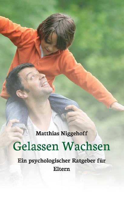 Gelassen Wachsen - Matthias Niggehoff