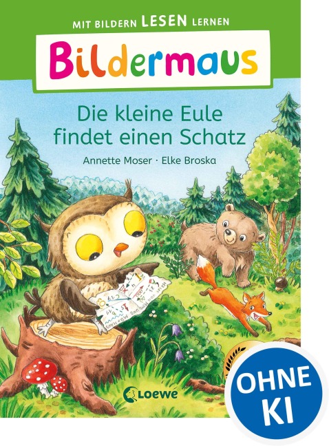 Bildermaus - Die kleine Eule findet einen Schatz - Annette Moser