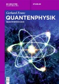 Cover-Bild zum Titel 'Quantenphysik' von 'Gerhard Franz'