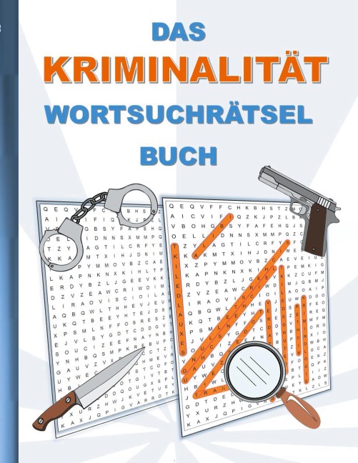DAS KRIMINALITÄT WORTSUCHRÄTSEL BUCH - Brian Gagg