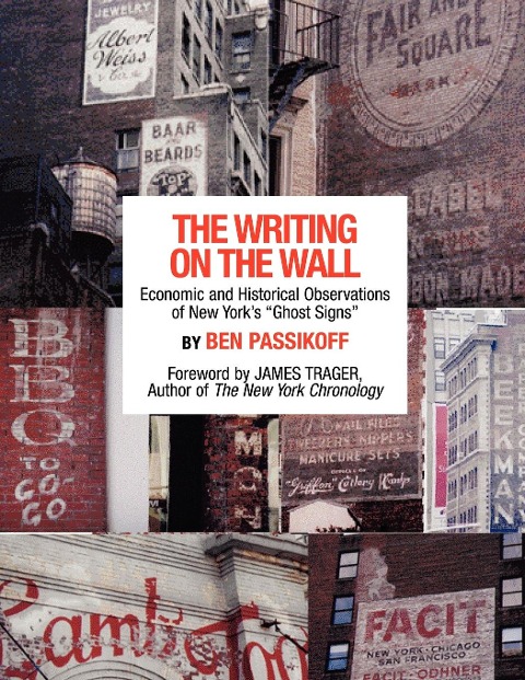 The Writing on the Wall - Ben Passikoff