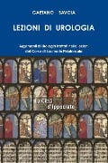 LEZIONI DI UROLOGIA Corso di Laurea in Fisioterapia - Gaetano Savoia