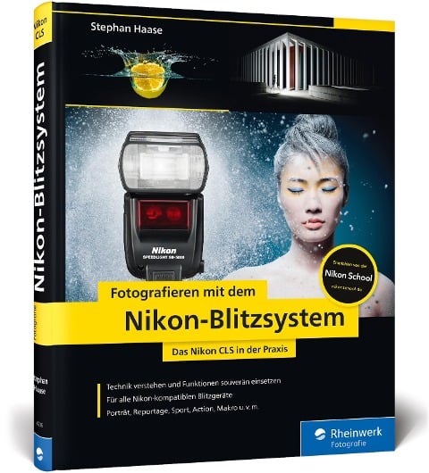 Fotografieren mit dem Nikon-Blitzsystem - Stephan Haase