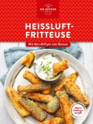 Cover-Bild zum Titel 'Meine Lieblingsrezepte: Heißluftfritteuse' von 'Oetker Verlag'