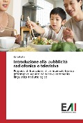 Cover-Bild zum Titel 'Introduzione alla pubblicità radiofonica e televisiva' von 'Katia Forlin'