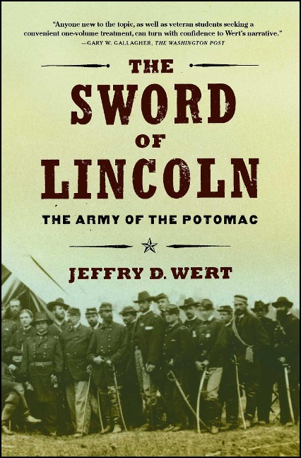 The Sword of Lincoln - Jeffry D Wert