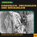 Cover-Bild zum Titel 'Einäuglein, Zweiäuglein und Dreiäuglein' von 'Brüder Grimm'