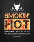 Cover-Bild zum Titel 'Smokin¿ hot! - Das Smoker Kochbuch aus den USA:' von 'Richard Bennett'