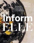 Cover-Bild zum Titel 'InformELLE Künstlerinnen der 1950er/60er Jahre - InformELLEs: Women Artists and Art Informel in the 1950s/60s' von ''