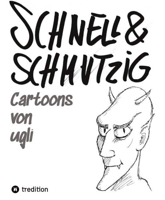 Schnell und schmutzig - Cartoons - Ugli
