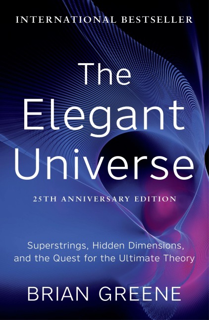 The Elegant Universe - Brian Greene