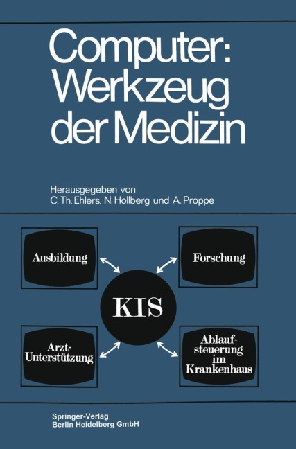 Computer: Werkzeug der Medizin - Carl Th Ehlers