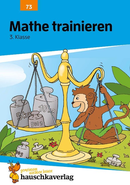 Übungsheft 3. Klasse - Mathe trainieren - Helena Heiß