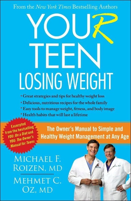 YOU(r) Teen: Losing Weight - Michael F. Roizen, Mehmet Oz