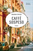 Cover-Bild zum Titel 'Caffè sospeso' von 'Amanda Sthers'