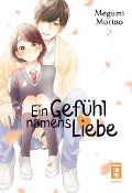 Cover-Bild zum Titel 'Ein Gefühl namens Liebe 02' von 'Megumi Morino'