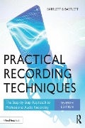 Cover-Bild zum Titel 'Practical Recording Techniques' von 'Bruce Bartlett, Jenny Bartlett'