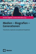 Cover-Bild zum Titel 'Medien - Biografien - Generationen' von ''