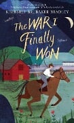 Cover-Bild zum Titel 'The War I Finally Won' von 'Kimberly Brubaker Bradley'