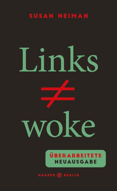 Links ist nicht woke - Susan Neiman