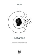 Cover-Bild zum Titel 'Kohärenz' von 'Elias Dorn'