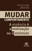 Cover-Bild zum Titel 'Mudar Comportamento' von 'Sérvulo de S. Tavares, Higley Barton Saunders Rocha Tavares'
