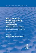 Cover-Bild zum Titel 'IMF and World Bank Sponsored Structural Adjustment Programs in Africa' von ''