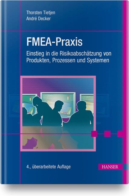 FMEA-Praxis - Thorsten Tietjen, André Decker