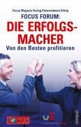 FOCUS-Forum: Die Erfolgsmacher - 