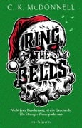 Cover-Bild zum Titel 'Ring the Bells' von 'C. K. McDonnell'