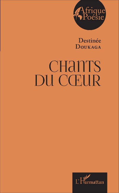Chants du coeur - Destinée Doukaga