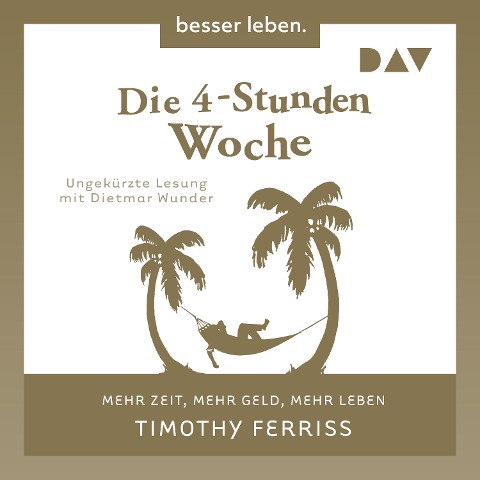 Die 4-Stunden-Woche - Timothy Ferriss