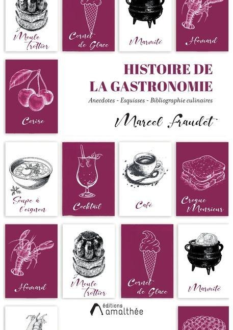 Histoire de la Gastronomie - Marcel Fraudet
