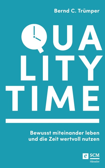 Quality Time - Bernd C. Trümper