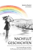 Cover-Bild zum Titel 'Nachflutgeschichten' von 'Jessica Kaster'