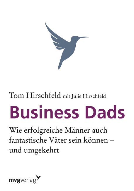 Business Dads - Tom Hirschfeld, Julie Hirschfeld