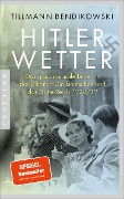 Cover-Bild zum Titel 'Hitlerwetter' von 'Tillmann Bendikowski'