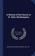 Cover-Bild zum Titel 'A History of the Church of St. Giles, Northampton' von ''