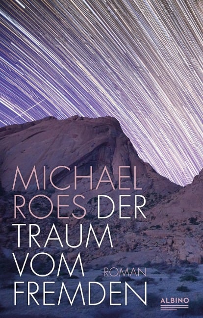 Der Traum vom Fremden - Michael Roes